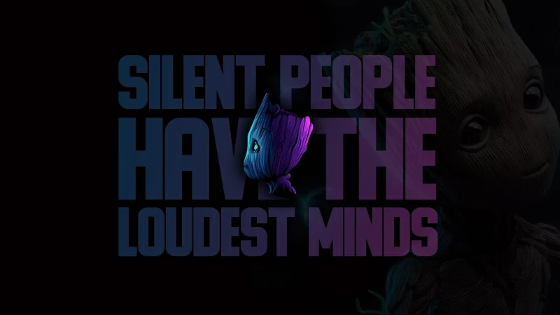 Groot Silent People Have The Loudest Minds Quote 4K Wallpaper